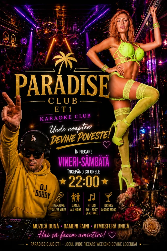 Afis Paradise Club ET1 - program vineri si sambata de la ora 22:00, karaoke si DJ Bobby